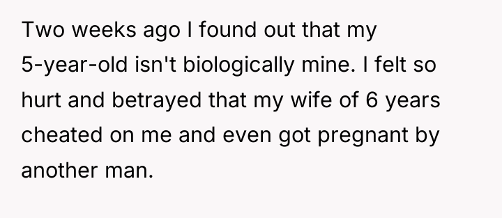 Two weeks ago I found out that my 5-year-old isn't...
