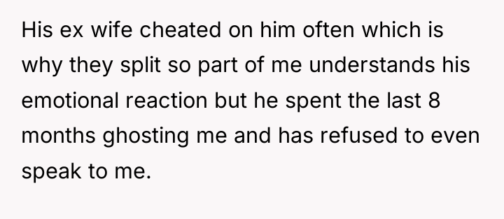 His ex wife cheated on him often which is why...