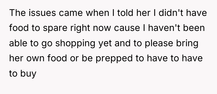 The issues came when I told her I didn't have...