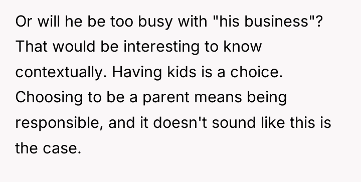 Or will he be too busy with "his business"? That...