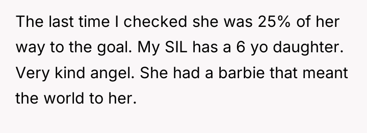 The last time I checked she was 25% of her...