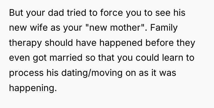 But your dad tried to force you to see his...