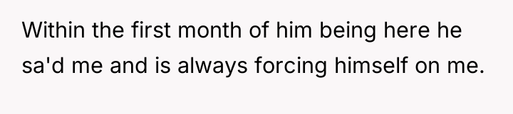 Within the first month of him being here he sa'd...
