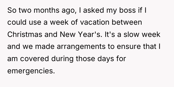 So two months ago, I asked my boss if I...
