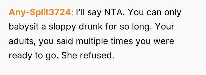 Any-Split3724 I'll say NTA. You can only babysit a sloppy...