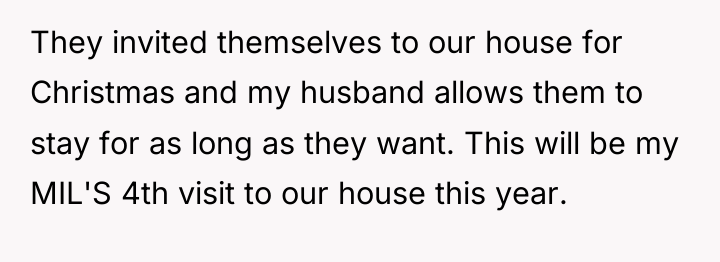 They invited themselves to our house for Christmas and my...