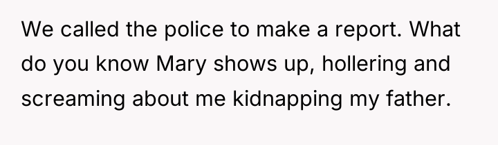We called the police to make a report. What do...