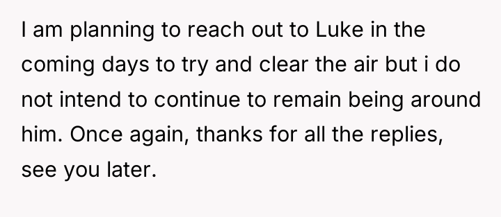 I am planning to reach out to Luke in the...