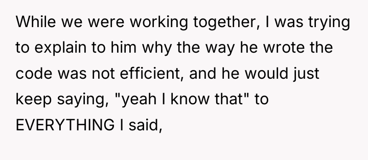 While we were working together, I was trying to explain...
