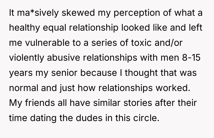 It ma*sively skewed my perception of what a healthy equal...