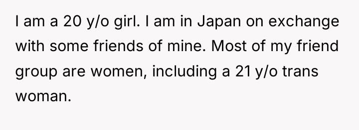 I am a 20 y/o girl. I am in Japan...