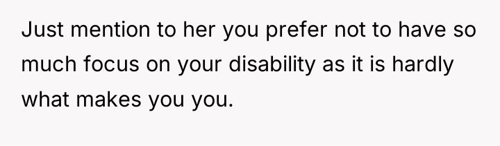 Just mention to her you prefer not to have so...