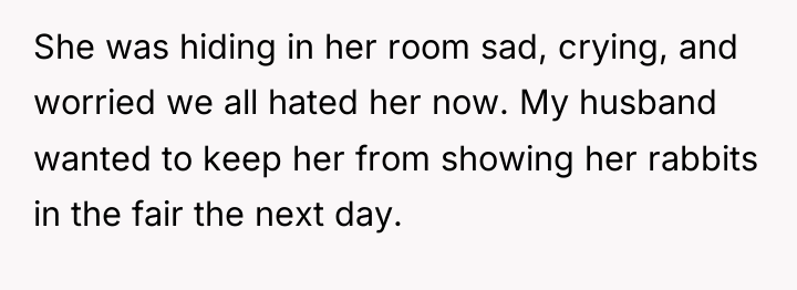 She was hiding in her room sad, crying, and worried...