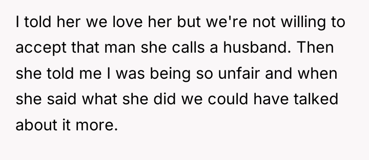 I told her we love her but we're not willing...