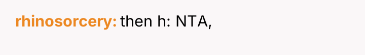 rhinosorcery then h: NTA,
