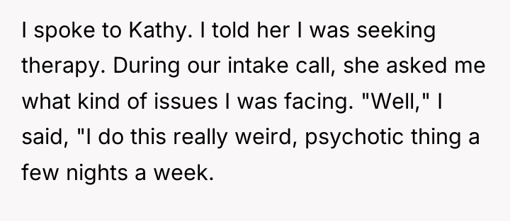 I spoke to Kathy. I told her I was seeking...