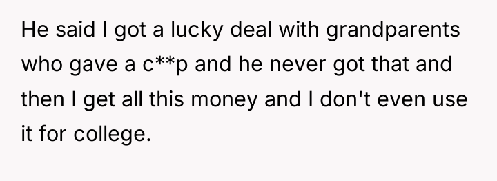 He said I got a lucky deal with grandparents who...