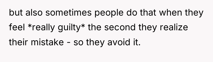 but also sometimes people do that when they feel *really...