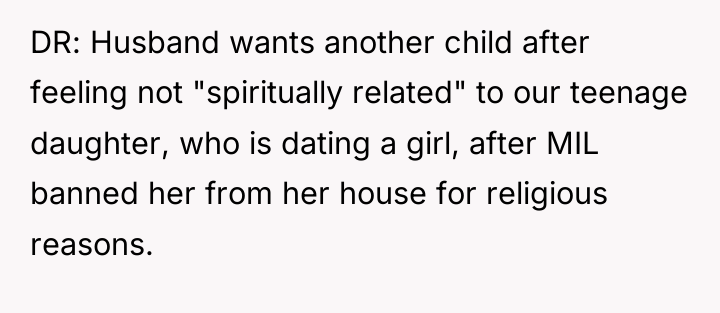 DR: Husband wants another child after feeling not "spiritually related"...