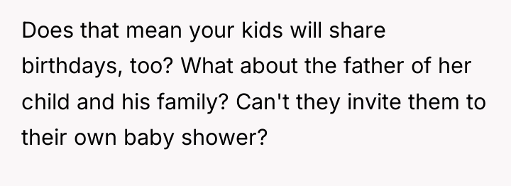 Does that mean your kids will share birthdays, too? What...
