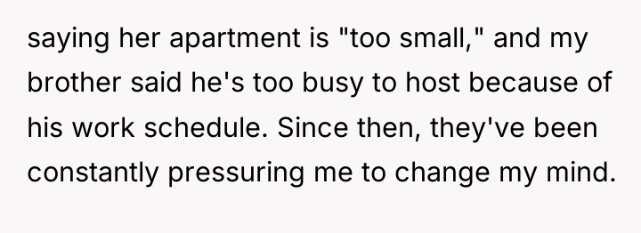 saying her apartment is "too small," and my brother said...