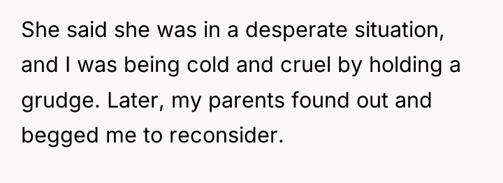 She said she was in a desperate situation, and I...
