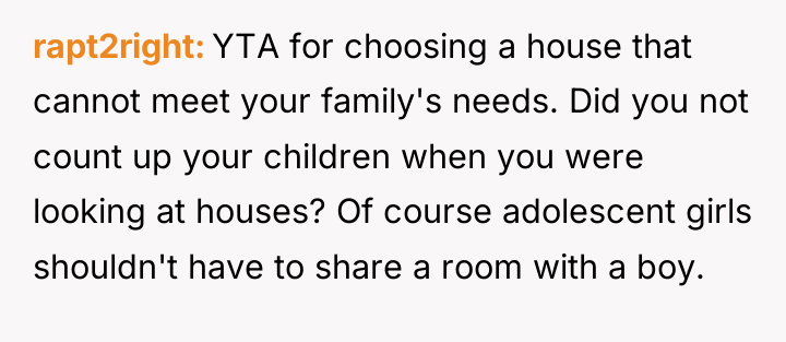 rapt2right YTA for choosing a house that cannot meet your...