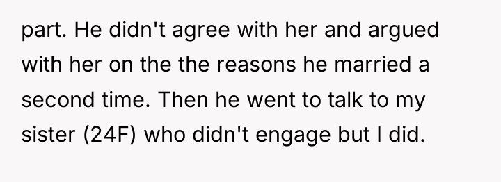 part. He didn't agree with her and argued with her...