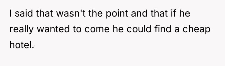 I said that wasn't the point and that if he...