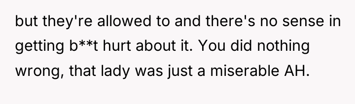 but they're allowed to and there's no sense in getting...