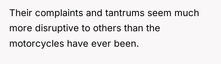 Their complaints and tantrums seem much more disruptive to others...