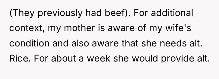 (They previously had beef). For additional context, my mother is...