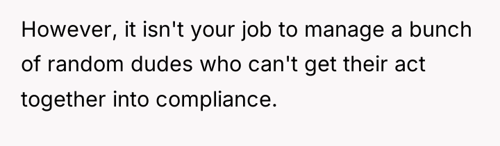 However, it isn't your job to manage a bunch of...
