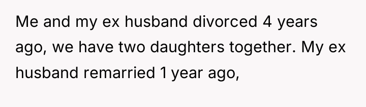 Me and my ex husband divorced 4 years ago, we...