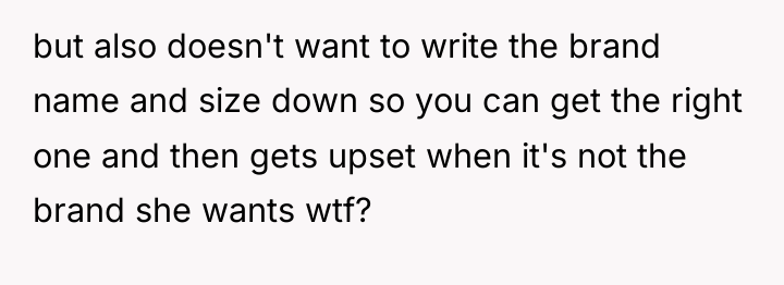 but also doesn't want to write the brand name and...