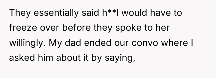 They essentially said h**l would have to freeze over before...