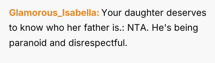 Glamorous_Isabella Your daughter deserves to know who her father is.:...