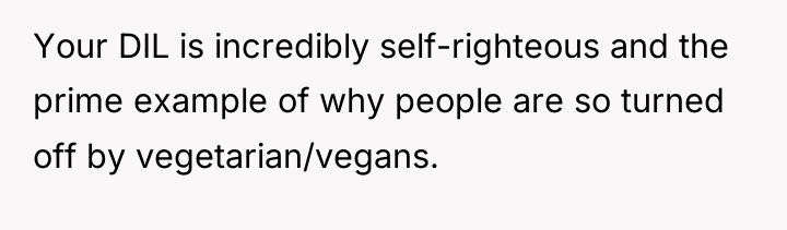 Your DIL is incredibly self-righteous and the prime example of...