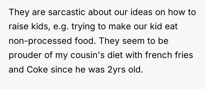 They are sarcastic about our ideas on how to raise...