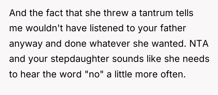And the fact that she threw a tantrum tells me...