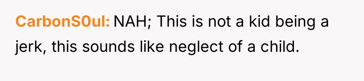 CarbonS0ul NAH; This is not a kid being a jerk,...