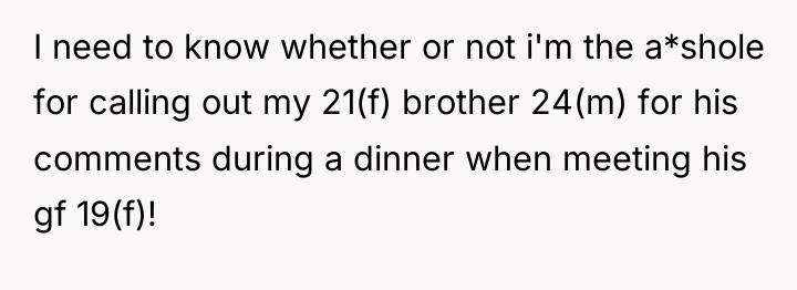 I need to know whether or not i'm the a*shole...