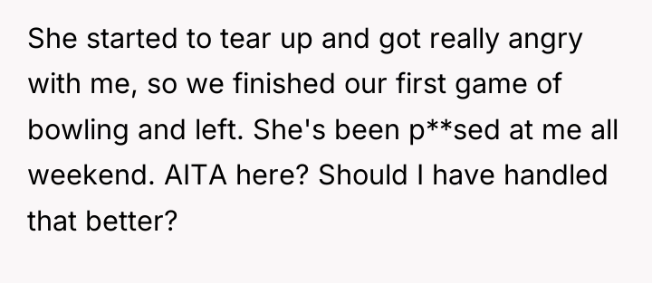 She started to tear up and got really angry with...