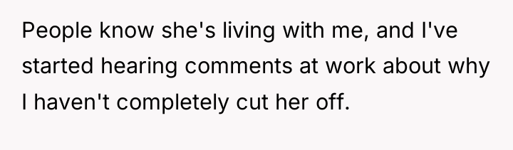 People know she's living with me, and I've started hearing...