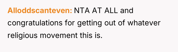 Alloddscanteven NTA AT ALL and congratulations for getting out of...