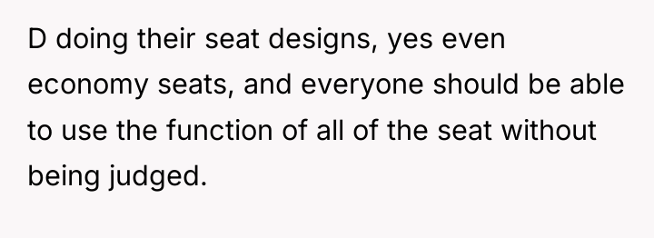D doing their seat designs, yes even economy seats, and...