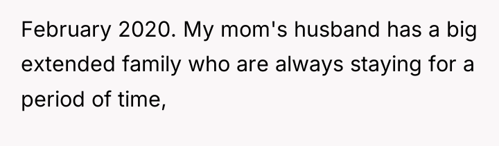 February 2020. My mom's husband has a big extended family...