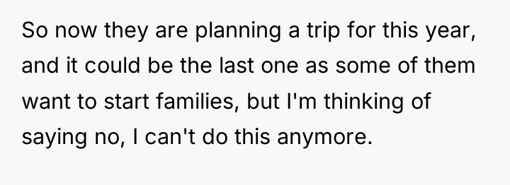 So now they are planning a trip for this year,...