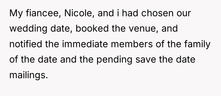 My fiancee, Nicole, and i had chosen our wedding date,...