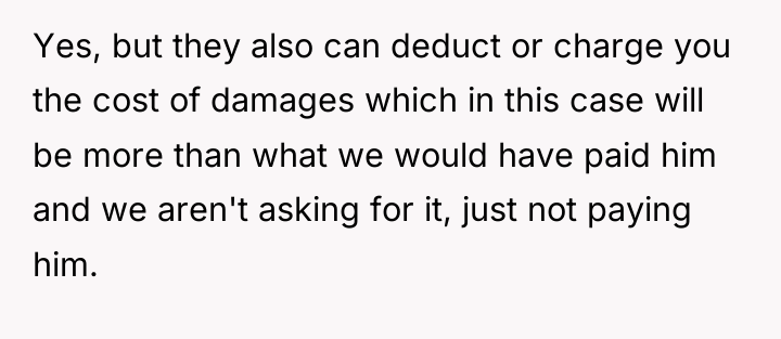 Yes, but they also can deduct or charge you the...